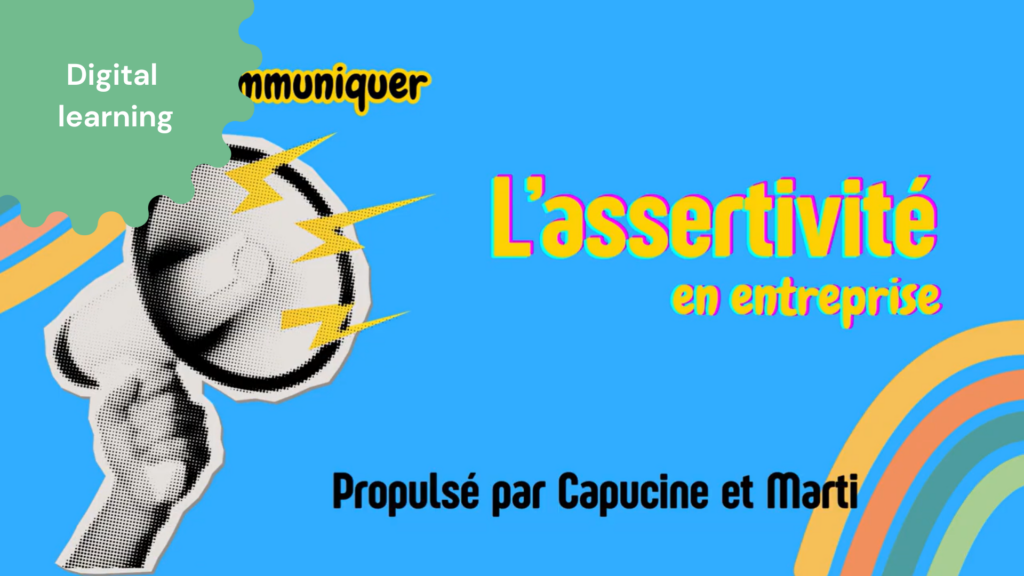 Digital learning (1) podcast pédégogique : assertivité Marti et Capucine